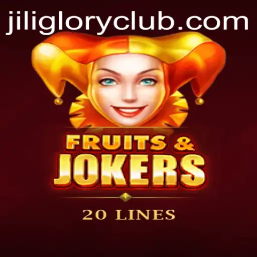 Exploring the Thrilling World of FruitsAndJokers20 and JILIGLORY