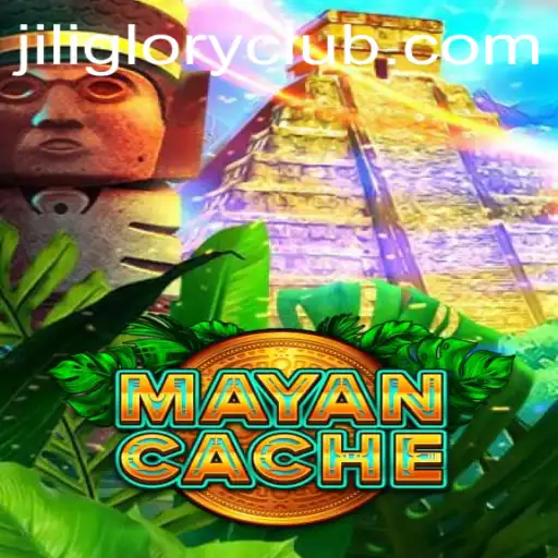 Exploring the Adventure of MayanCache: Unraveling the Secrets with JILIGLORY