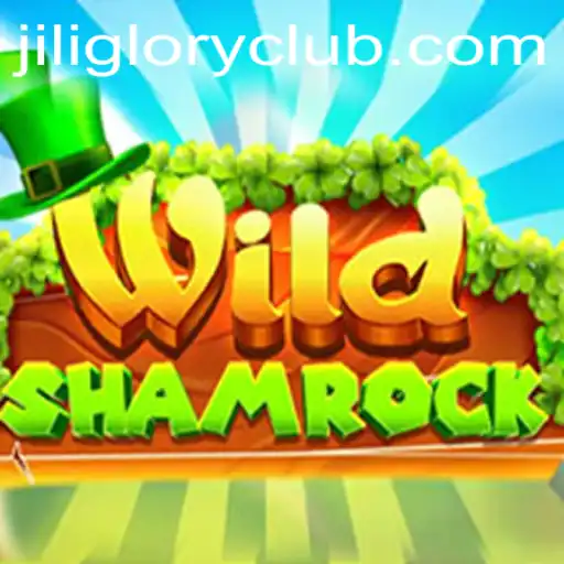 Discover the Exciting World of WildShamrock with JILIGLORY